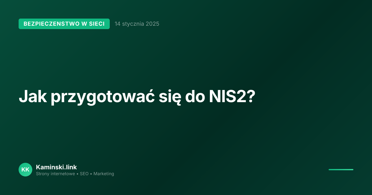 Jak przygotować się do NIS2?