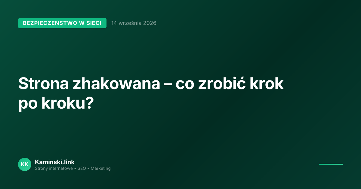 Strona zhakowana – co zrobić krok po kroku?