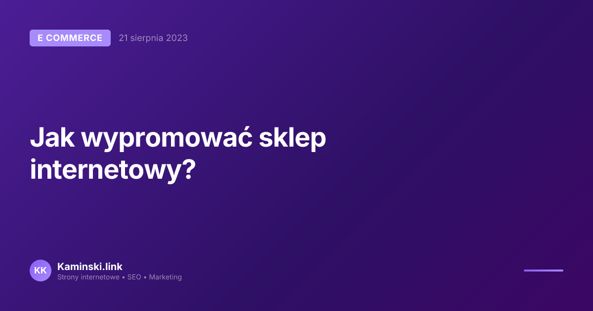 Jak wypromować sklep internetowy?