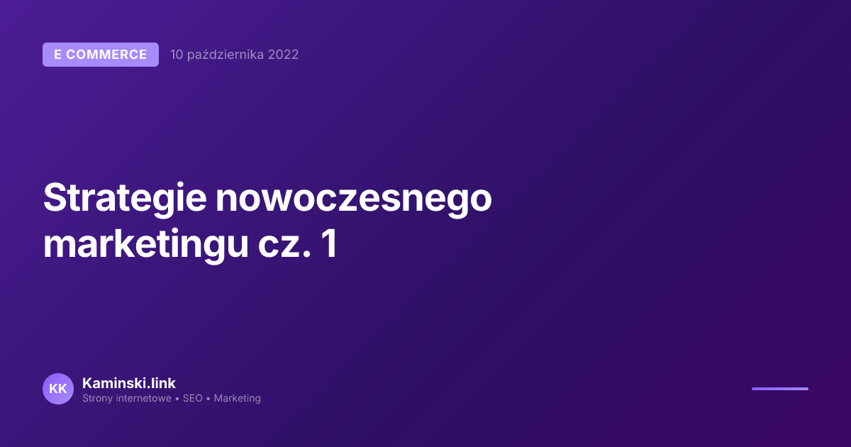 Strategie nowoczesnego marketingu cz. 1