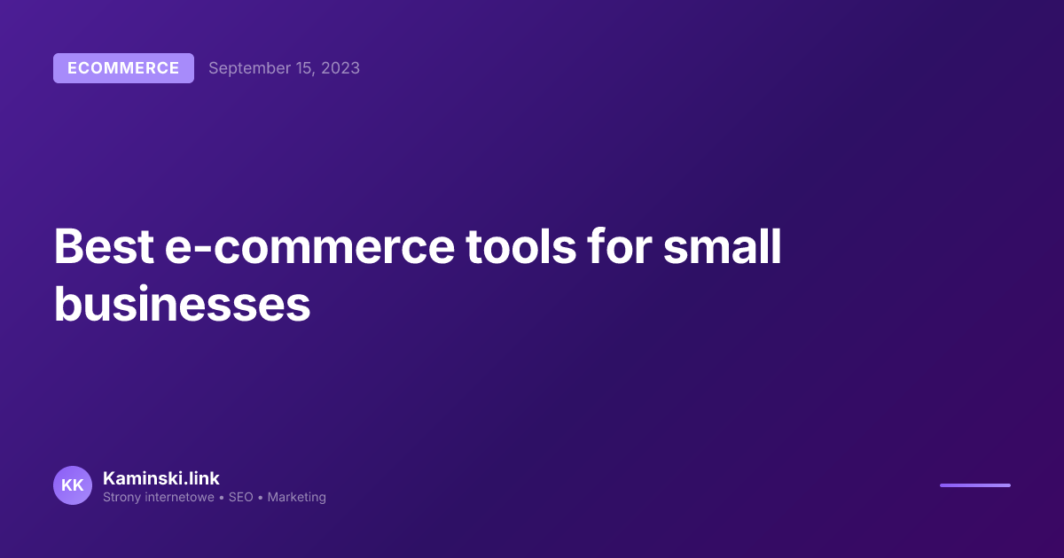Best e-commerce tools for small businesses