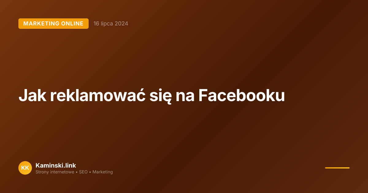 Jak reklamować się na Facebooku