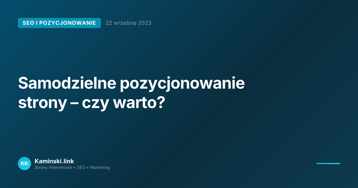 Samodzielne pozycjonowanie strony – czy warto?