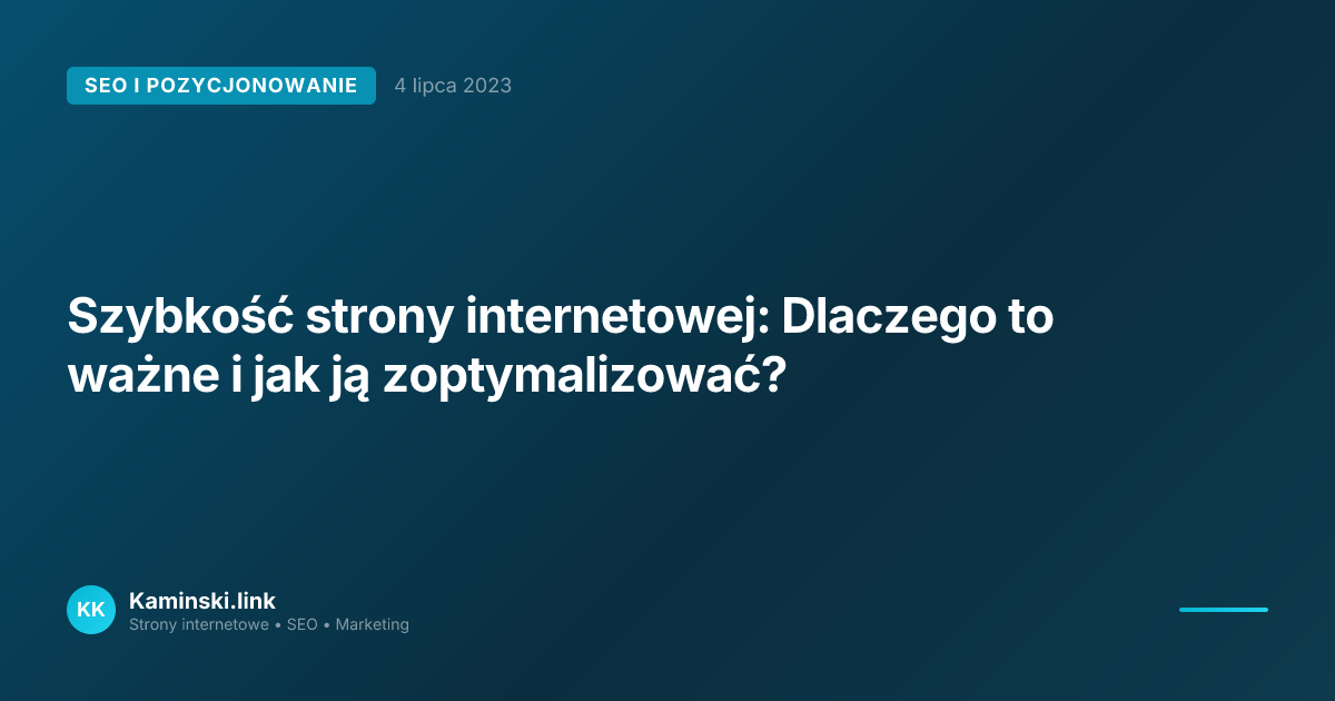 Szybkość strony internetowej: Dlaczego to ważne i jak ją zoptymalizować?