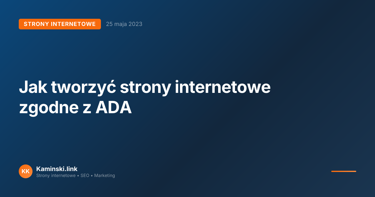 Jak tworzyć strony internetowe zgodne z ADA