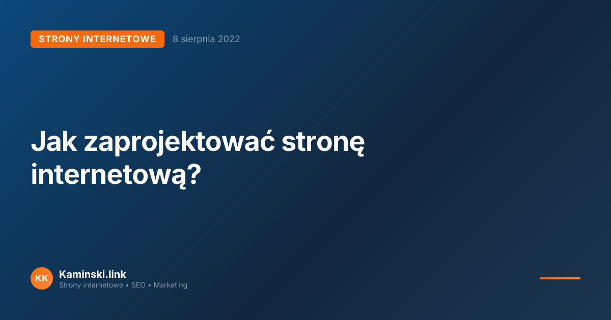 Jak zaprojektować stronę internetową?