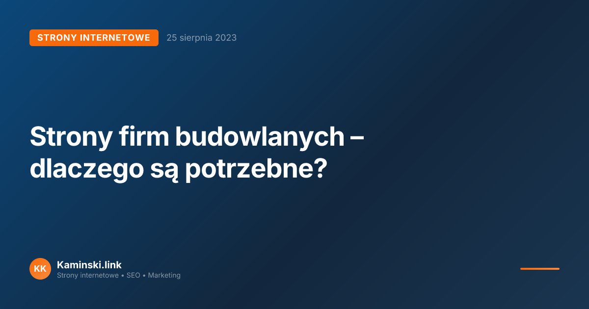 Strony firm budowlanych – dlaczego są potrzebne?
